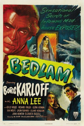 Bedlam (1946) Mark Robson, Boris Karloff, Anna Lee, Billy House