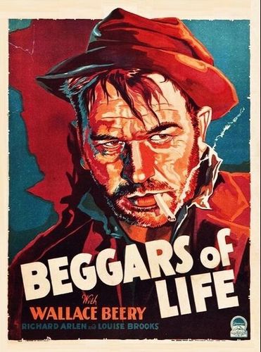 Beggars of Life (1928) William A. Wellman, Wallace Beery, Richard Arlen, Louise Brooks
