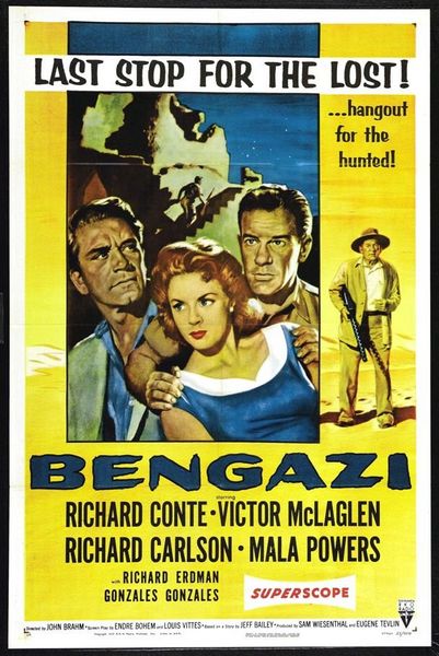 Bengazi (1955) John Brahm, Richard Conte, Victor McLaglen, Richard Carlson