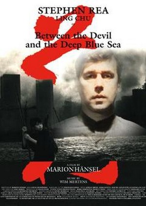 Between the Devil and the Deep Blue Sea (1995) Marion Hänsel, Stephen Rea, Ling Chu, Adrian Brine