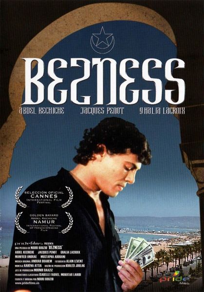Bezness (1992) Nouri Bouzid, Abdellatif Kechiche, Jacques Penot, Ghalia Lacroix, Drama