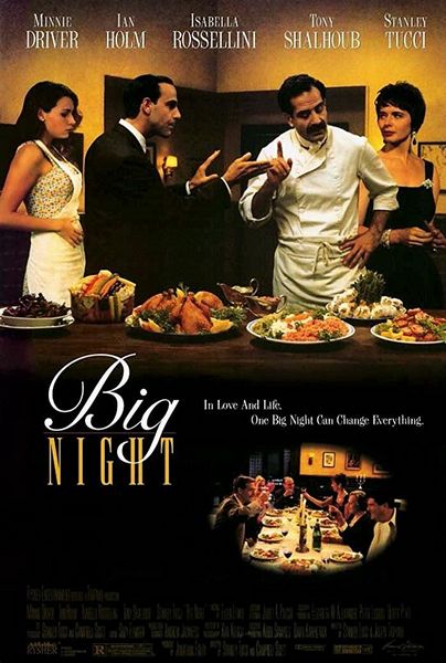 Big Night (1996) Campbell Scott, Stanley Tucci, Tony Shalhoub, Stanley Tucci, Marc Anthony