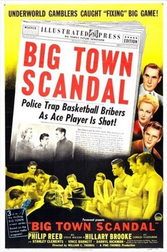 Big Town Scandal (1948) William C. Thomas