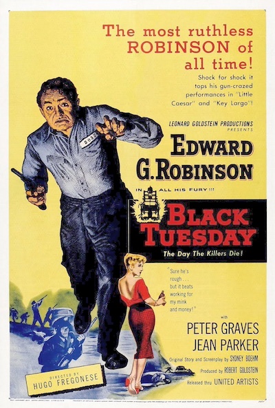 Black Tuesday (1954) by Hugo Fregonese
