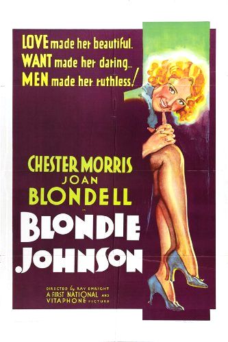 Blondie Johnson (1933) Ray Enright, Lucien Hubbard, Joan Blondell, Chester Morris, Allen Jenkins