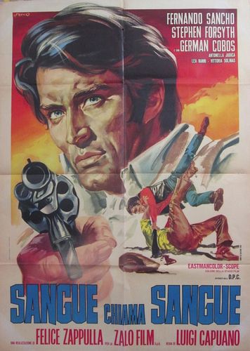 Blood Calls to Blood AKA Sangue chiama sangue (1968) Luigi Capuano, Fernando Sancho, Stephen Forsyth, Germán Cobos