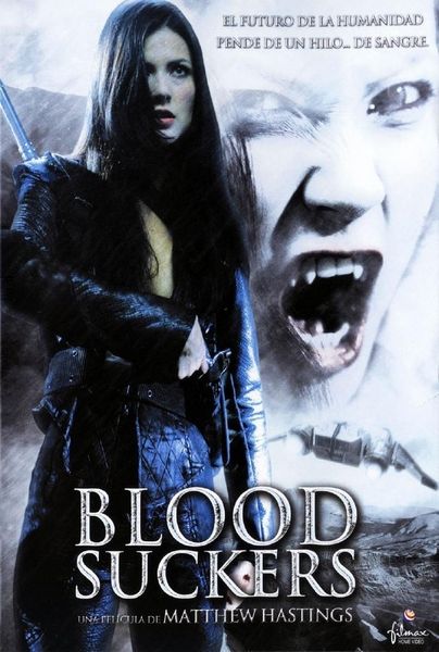 Bloodsuckers / Vampire Wars (2005) Matthew Hastings, Joe Lando, Dominic Zamprogna, Natassia Malthe, Action, Horror, Sci-Fi