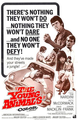 The Young Animals (1968) Maury Dexter, Tom Nardini, Patty McCormack, Joanna Frank