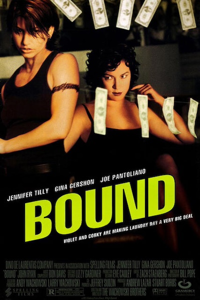 Bound (1996) by Lana Wachowski & Lilly Wachowski