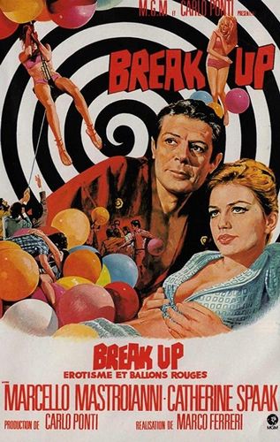 Break-Up AKA L’uomo dei cinque palloni (1968) Marco Ferreri, Marcello Mastroianni, Catherine Spaak, Ugo Tognazzi
