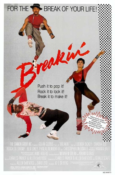 Breakin’ (1984) by Joel Silberg