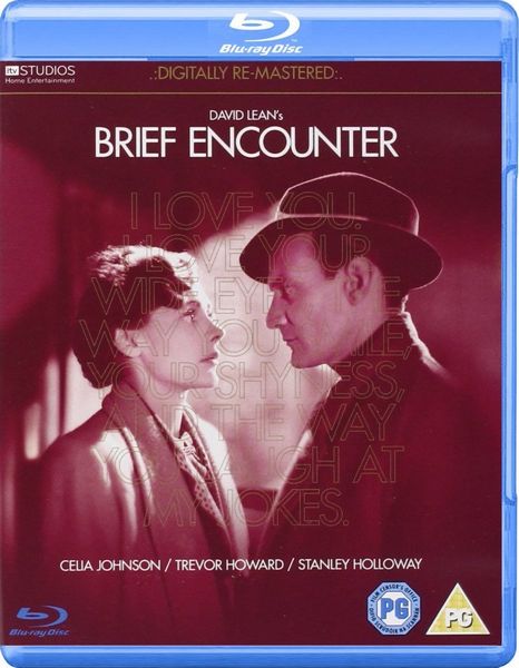 Brief Encounter (1945) David Lean, Celia Johnson, Trevor Howard, Stanley Holloway