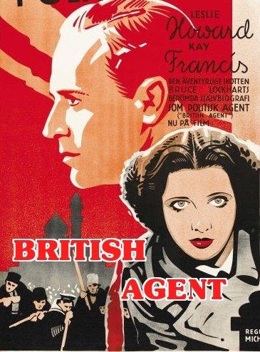 British Agent (1934) Michael Curtiz, Leslie Howard, Kay Francis, William Gargan