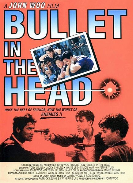 Bullet in the Head (1990) John Woo, Tony Chiu-Wai Leung, Jacky Cheung, Waise Lee, Action, Crime, Drama, Thriller, War