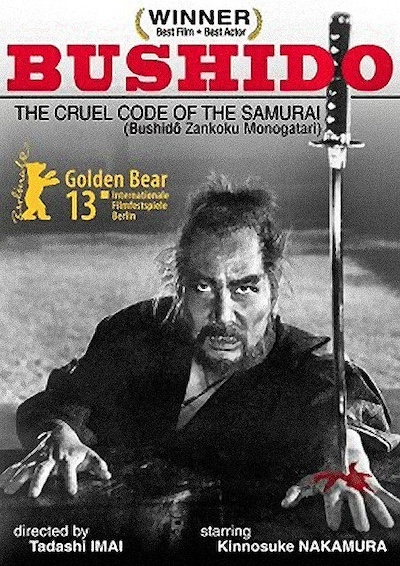 Bushidô zankoku monogatari (1963) by Tadashi Imai