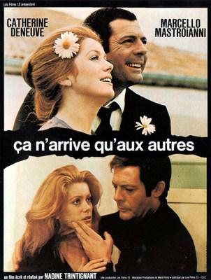 It Only Happens to Others / Ça n’arrive qu’aux autres (1971) Nadine Trintignant, Catherine Deneuve, Marcello Mastroianni, Serge Marquand
