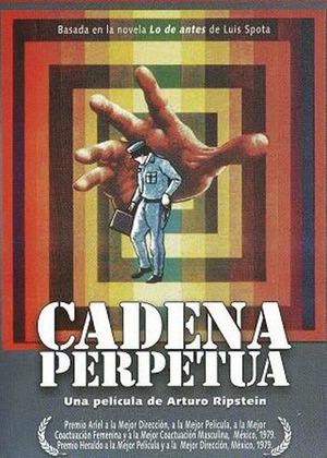 Life Sentence / Cadena perpetua (1979) Arturo Ripstein, Pedro Armendáriz Jr., Narciso Busquets, Ernesto Gómez Cruz