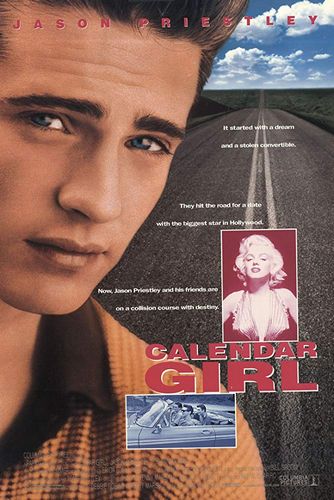 Calendar Girl (1993) John Whitesell, Jason Priestley, Gabriel Olds, Jerry O’Connell