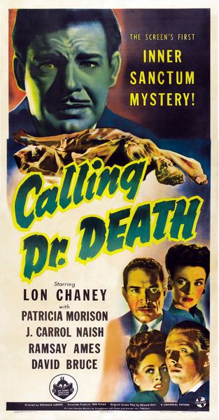 Calling Dr. Death (1943) Reginald Le Borg, Lon Chaney Jr., Patricia Morison, J. Carrol Naish