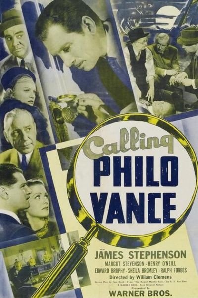 Calling Philo Vance (1940) William Clemens, James Stephenson, Margot Stevenson, Henry O’Neill
