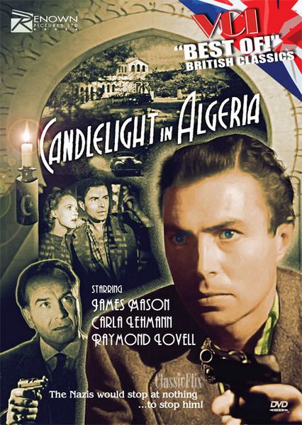Candlelight in Algeria (1944) George King, James Mason, Carla Lehmann, Raymond Lovell, Drama, War