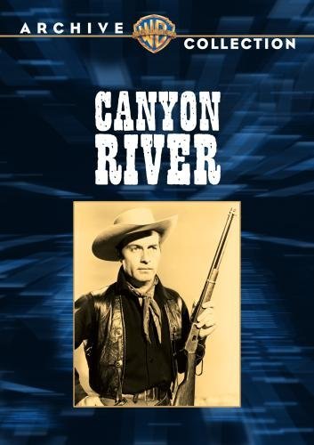 Canyon River (1956) Harmon Jones, George Montgomery, Marcia Henderson, Peter Graves