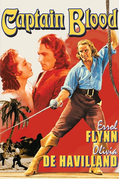 Captain Blood (1935) Michael Curtiz, Errol Flynn, Olivia de Havilland, Lionel Atwill