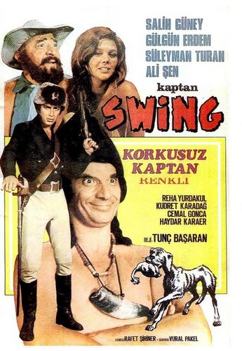 Captain Swing the Fearless (1971) Tunç Basaran