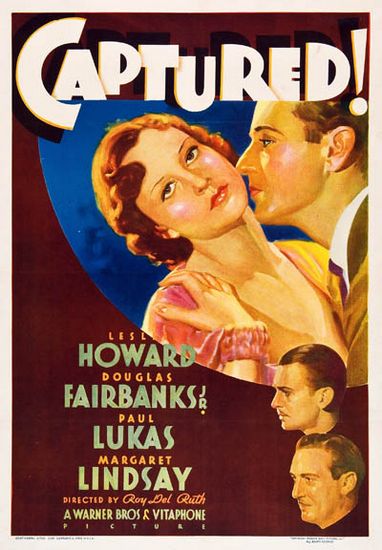Captured! (1933) Roy Del Ruth, Leslie Howard, Douglas Fairbanks Jr., Paul Lukas