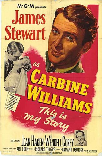 Carbine Williams (1952) Richard Thorpe, James Stewart, Jean Hagen, Wendell Corey