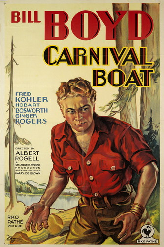 Carnival Boat (1932) Albert S. Rogell, William Boyd, Ginger Rogers, Fred Kohler