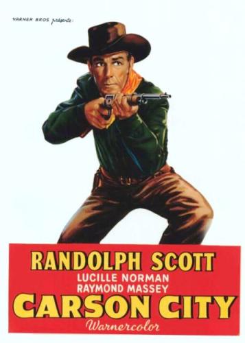 Carson City (1952) André De Toth, Randolph Scott, Lucille Norman, Raymond Massey, Western