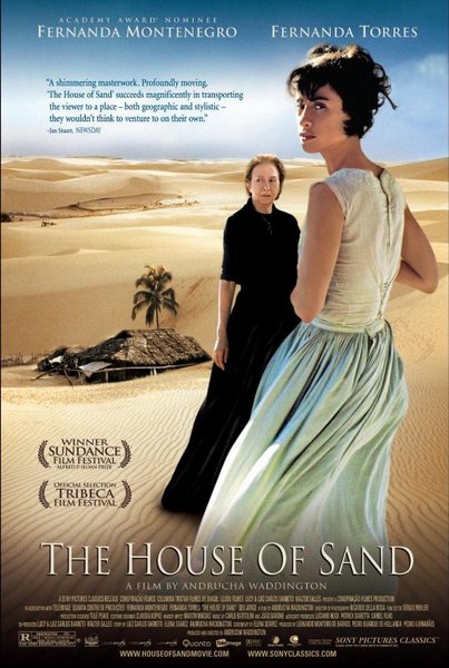House of Sand / Casa de Areia (2005) Andrucha Waddington, Fernanda Montenegro, Fernanda Torres, Ruy Guerra