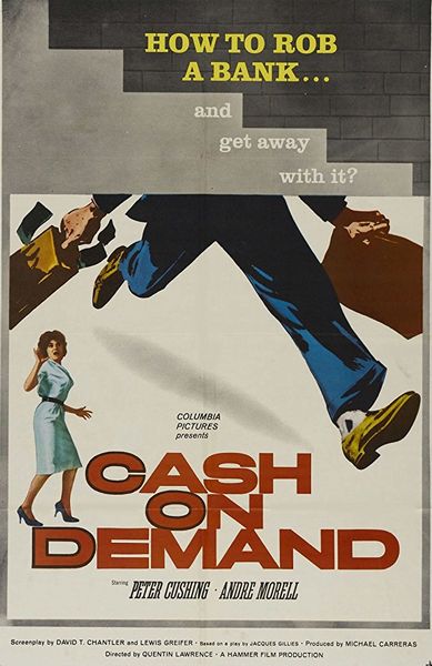 Cash on Demand (1961) Quentin Lawrence, Peter Cushing, André Morell, Richard Vernon, Crime, Drama, Thriller