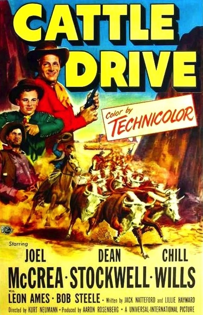Cattle Drive (1951) Kurt Neumann, Joel McCrea, Dean Stockwell, Chill Wills
