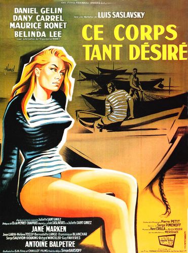 This Desired Body AKA Ce corps tant désiré (1959) Luis Saslavsky, Daniel Gélin, Dany Carrel, Maurice Ronet