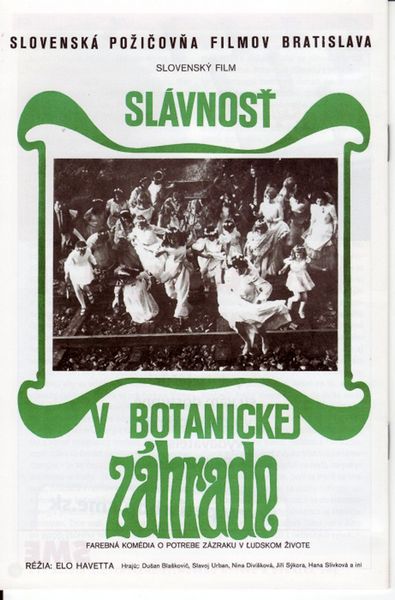 Celebration in the Botanical Garden / Slávnost v botanickej záhrade (1969) Elo Havetta, Slavoj Urban, Jirí Sýkora, Nina Divísková