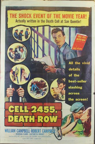 Cell 2455, Death Row (1955) Fred F. Sears, William Campbell, R. Wright Campbell, Marian Carr