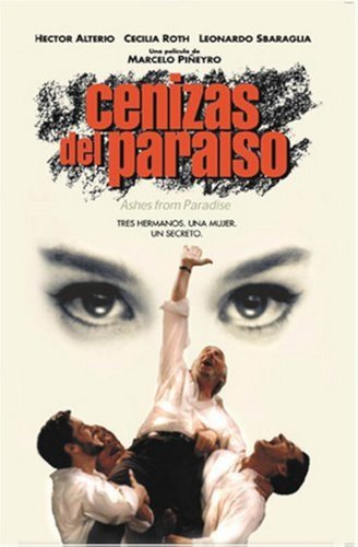 Ashes of Paradise (1997) Marcelo Piñeyro, Héctor Alterio, Cecilia Roth, Leonardo Sbaraglia