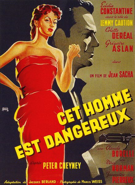 This Man Is Dangerous / Cet homme est dangereux (1953) Jean Sacha, Eddie Constantine, Colette Deréal, Grégoire Aslan