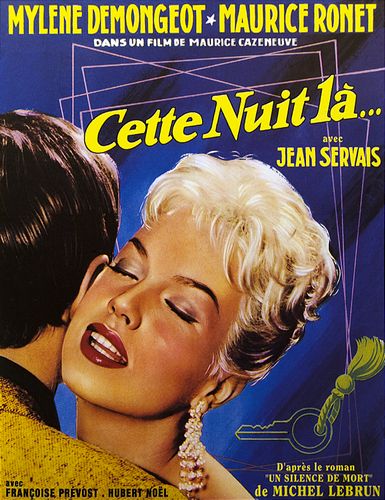 That Night / Cette nuit là… (1958) Maurice Cazeneuve, Mylène Demongeot, Maurice Ronet, Jean Servais