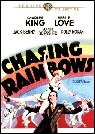 Chasing Rainbows (1930) Charles Reisner, Bessie Love, Charles King, Jack Benny