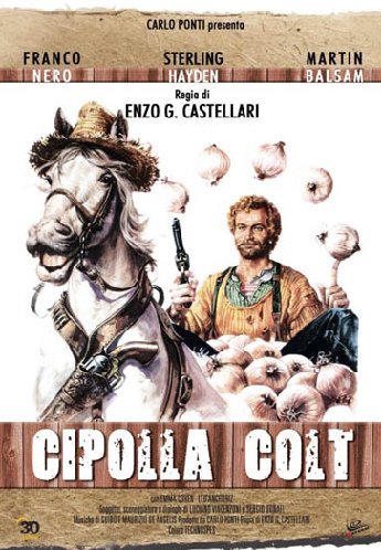 Cipolla Colt (1975) Enzo G. Castellari, Franco Nero, Sterling Hayden, Martin Balsam