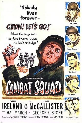 Combat Squad (1953) Cy Roth, John Ireland, Lon McCallister, Hal March