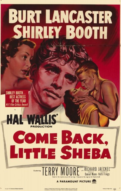 Come Back, Little Sheba (1952) Daniel Mann, Burt Lancaster, Shirley Booth, Terry Moore