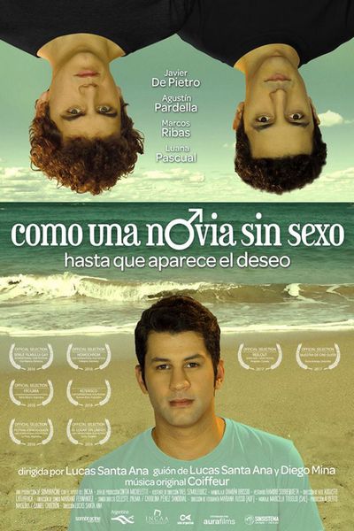 Como una novia sin sexo / Bromance (2016) Lucas Santa Ana, Javier De Pietro, Agustín Pardella, Marcos Ribas, Comedy, Drama, Romance