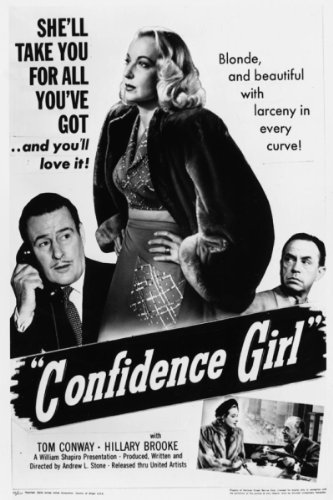 Confidence Girl (1952) Andrew L. Stone, Tom Conway, Hillary Brooke, Eddie Marr