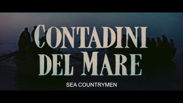 Vittorio De Seta – Contadini del mare AKA Sea Countrymen (1955)