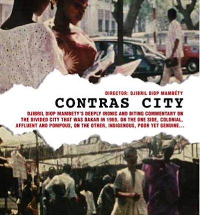 Djibril Diop Mambéty – Contras’ City (1968)