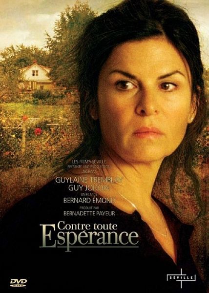 Summit Circle (2007) Bernard Émond, Guylaine Tremblay, Guy Jodoin, Gildor Roy